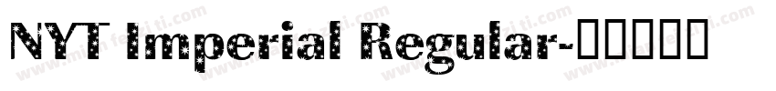 NYT Imperial Regular字体转换